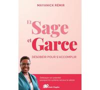 Et Sage et Garce: Désobéir pour s'accomplir