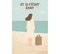 ET SI C'ÉTAIT ÉCRIT
