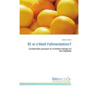 Et si c'était l'alimentation? - Hélène Weber - Vie Editions - broché - Guide