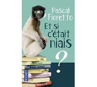 Et si c'était niais ?: Pastiches