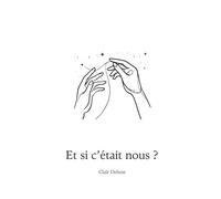 Et si c'était nous ?