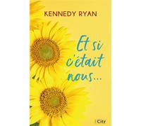 Et si c'était nous... - Kennedy Ryan - City - broché - Roman