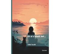 Et si c'était toi...