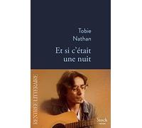 Tobie Nathan – Et si c'était une nuit – Stock – Broché