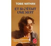 Et si c'était une nuit Tobie Nathan (Auteur)