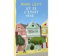 Et si c'était vrai... Marc Levy (Auteur)