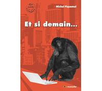 Et si demain...