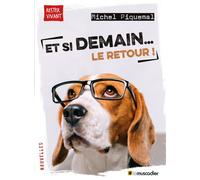 Et si demain... le retour ! Le retour ! - Michel Piquemal - Le Muscadier - broché - Roman adolescent