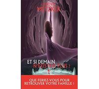 Et si demain n'existait plus: 1- Marie