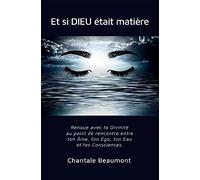 Et si Dieu était matière