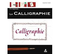 Et si j'apprenais... La calligraphie