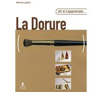 Et si j'apprenais... La dorure