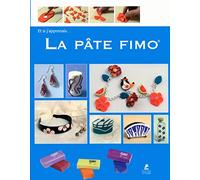 Et si j'apprenais... La pâte fimo