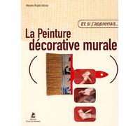 Et si j'apprenais la peinture décorative murale