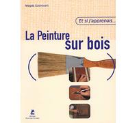 Et si j'apprenais la peinture sur bois