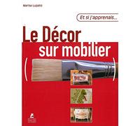 Et si j'apprenais... Le décor sur mobilier - numéro 25
