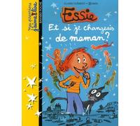 Et si je changeais de maman ?