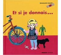 Et si je donnais...