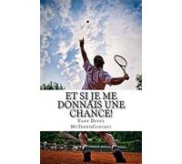 Et si je me donnais une chance!: Apprendre à apprendre.
