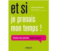 Et si je prenais mon temps ! Catherine Berliet (Auteur), Stéphanie Brouard (Auteur), Fabrice Daverio (Auteur)