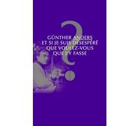 Et si je suis désespéré, que voulez-vous que j'y fasse ?