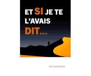 Et si je te l'avais dit...