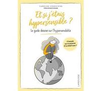 Et si j'étais hypersensible ? Caroline Cohen Ring (Illustration), Caroline Cohen Ring (Auteur)