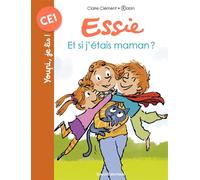 Et si j'étais maman ? - Claire Clément - Bayard Jeunesse - Poche - Roman cadet dès 6 ans