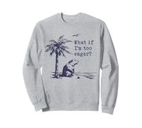 Et si j'étais trop Impatient, Funny Beaver Meme Sweatshirt