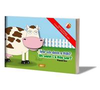 Et si j'étais une vache / Wâr ich doch e Küh ? (LIVRE SOUPLE ALSACIEN)