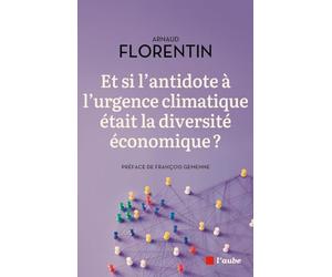 Et si l’antidote à l'urgence climatique était la diversité économique ?