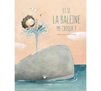 ET SI LA BALEINE ME CROQUE ?