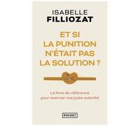 Et Si La Punition N'était Pas La Solution ?