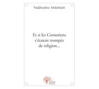 Et si les Comoriens s'étaient trompés de religion...