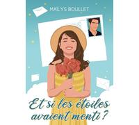 Et si les étoiles avaient menti ?