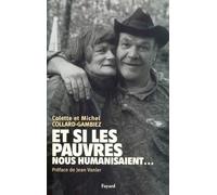 Et si les pauvres nous humanisaient...