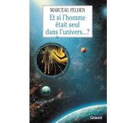 Et si l'homme était seul dans l'Univers