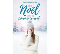 Et si Noël était un commencement...