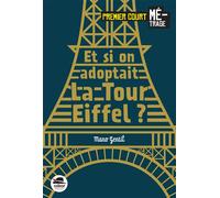 Et si on adoptait... la Tour Eiffel? - Mano Gentil - Oskar - broché - Roman cadet