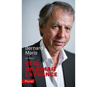 Et si on aimait la France