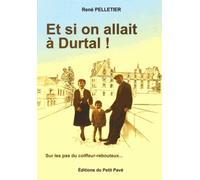 Et Si On Allait À Durtal !