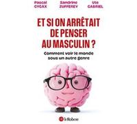 Et si on arrêtait de penser au masculin ?