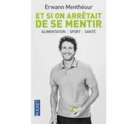 Et si on arrêtait de se mentir