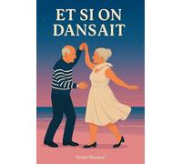 Et si on dansait