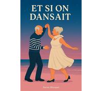 Et si on dansait - Xavier B. - Librinova - broché - Roman