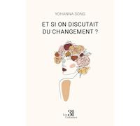 Et si on discutait du changement ?