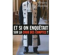 Et si on enquêtait sur la Cour des comptes ?