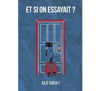 Et Si On Essayait