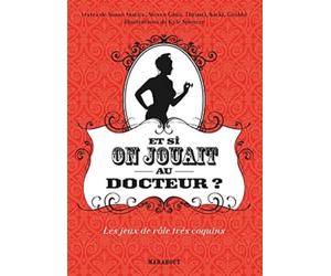Et si on jouait au docteur ?: Les jeux de rôle très coquins