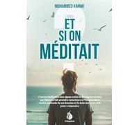 Et Si On Méditait